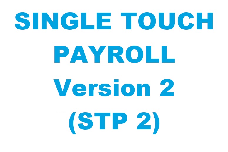 Single Touch Payroll (STP) 2